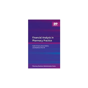 Financial Analysis in Pharmacy Practice